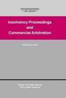 Insolvency Proceedings and Commercial Arbitration