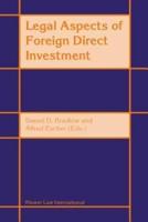 Legal Aspects of Foreign Direct Investment