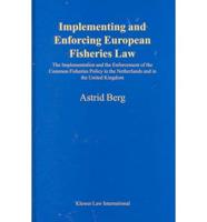 Implementing and Enforcing European Fisheries Law