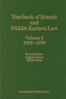 Yearbook of Islamic and Middle Eastern Law, Volume 5 (1998-1999)