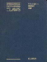 International Encyclopaedia of Laws. Energy Law