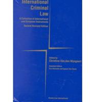 International Criminal Law:A Collection of International and European Instruments