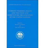 Current Fisheries Issues and the Food and Agriculture Organization of the United Nations