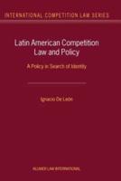 Latin American Competition Law and Policy