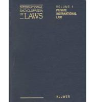 International Encyclopaedia of Laws. Private International Law