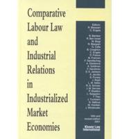 Comparative Labour Law and Industrial Relations in Industrialized Market Economies