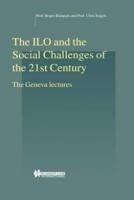 The ILO and the Social Challenges of the 21st Century