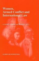 Women, Armed Conflict and International Law