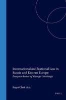 International and National Law in Russia and Eastern Europe