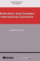 Arbitration and Complex International Contracts