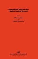 Competition Policy in the Global Trading System