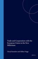 Trade and Cooperation With the European Union in the New Millennium
