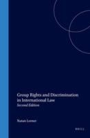Group Rights and Discrimination in International Law