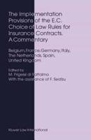The Implementation Provisions of the EC Choice of Law Rules for Insurance Contracts