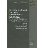 Scientific Evidence in European Environmental Rule-Making