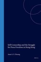 Self-Censorship and the Struggle for Press Freedom in Hong Kong
