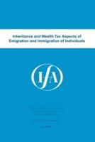 Inheritance and Wealth Tax Aspects of Emigration and Immigration of Individuals