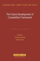 The Future Development of Competition Framework