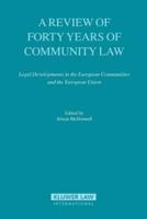 A Review of Forty Years of Community Law