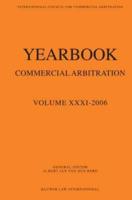 Yearbook Commercial Arbitration Volume Xxxi- 2006