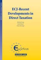 ECJ - Recent Developments in Direct Taxation