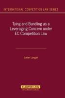Tying and Bundling as a Leveraging Concern Under EC Competition Law