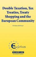 Double Taxation, Tax Treaties, Treaty Shopping and the European Community