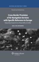 Cross-Border Provision of Air Navigation Services With Specific Reference to Europe