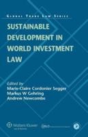 Sustainable Development in World Investment Law