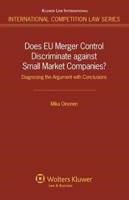 Does EU Merger Control Discriminate Against Small Market Companies?