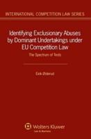 Identifying Exclusionary Abuses by Dominant Undertakings Under EU Competition Law