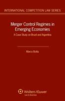 Merger Control Regimes in Emerging Economies