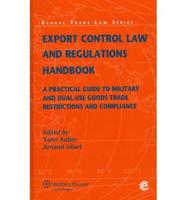 Export Control Law and Regulations Handbook