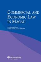 Commercial and Economic Law in Macau