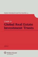 Guide to Global Real Estate Investment Trusts