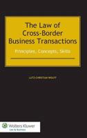 The Law of Cross-Border Business Transactions
