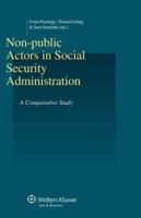 Non-Public Actors in Social Security Administration