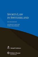 IEL Sports Law in Switzerland, 2nd edition (co-pub Stampfli)
