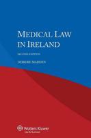 Medical Law in Ireland, 2nd Edition