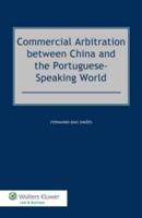 Commercial Arbitration Between China and the Portuguese-Speaking World
