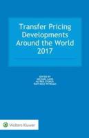 Transfer Pricing Developments Around the World 2017