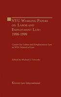 NYU Working Papers on Labor and Employment Law, 1998-1999