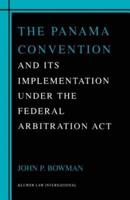 The Panama Convention and Its Implementation Under the Federal Arbitration Act