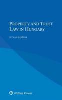 Property and Trust Law in Hungary