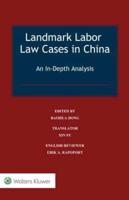 Landmark Labor Law Cases in China