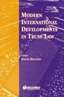 Modern International Developments in Trust Law