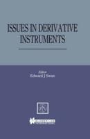 Issues in Derivative Instruments