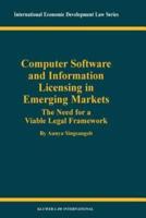 Computer Software and Information Licensing in Emerging Markets