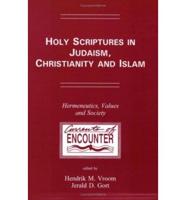 Holy Scriptures in Judaism, Christianity and Islam