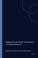 Methods for the Study of Literature as Cultural Memory